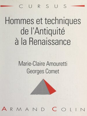 cover image of Hommes et techniques, de l'Antiquité à la Renaissance